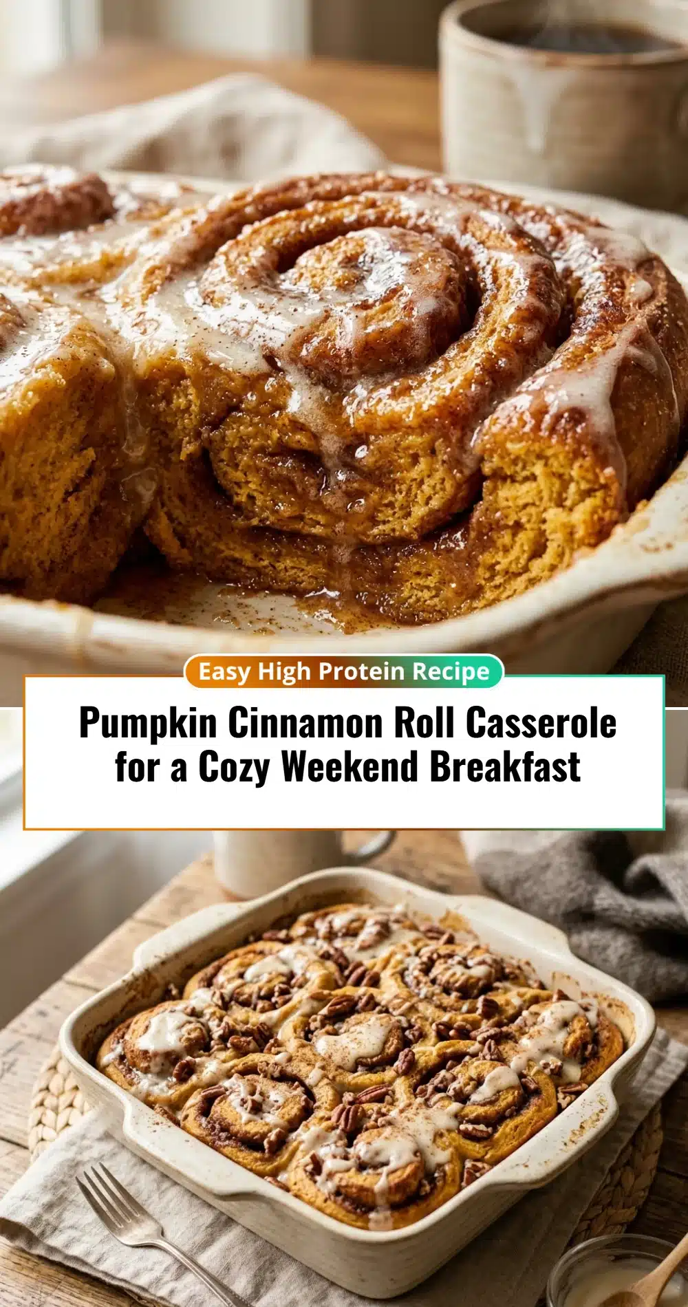 Pumpkin Cinnamon Roll Casserole for a Cozy Weekend Breakfast