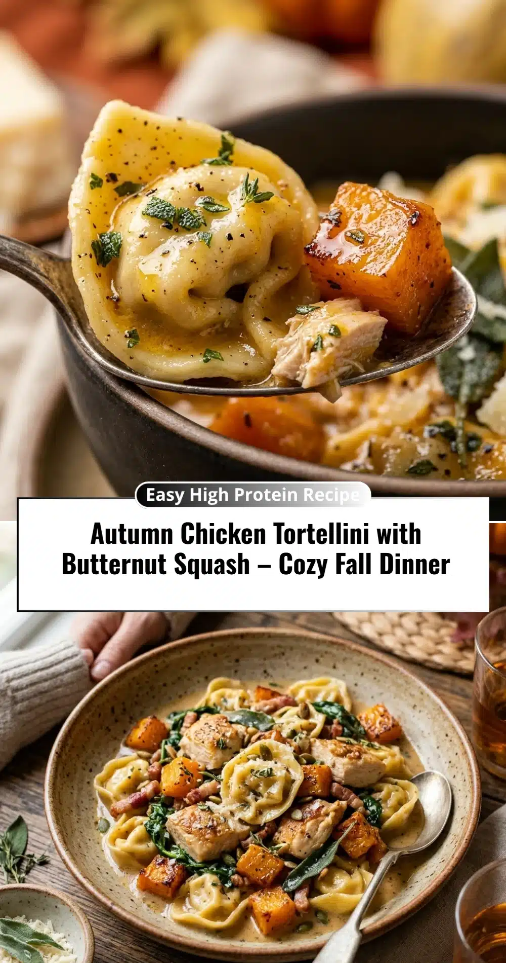 Autumn Chicken Tortellini with Butternut Squash – Cozy Fall Dinner