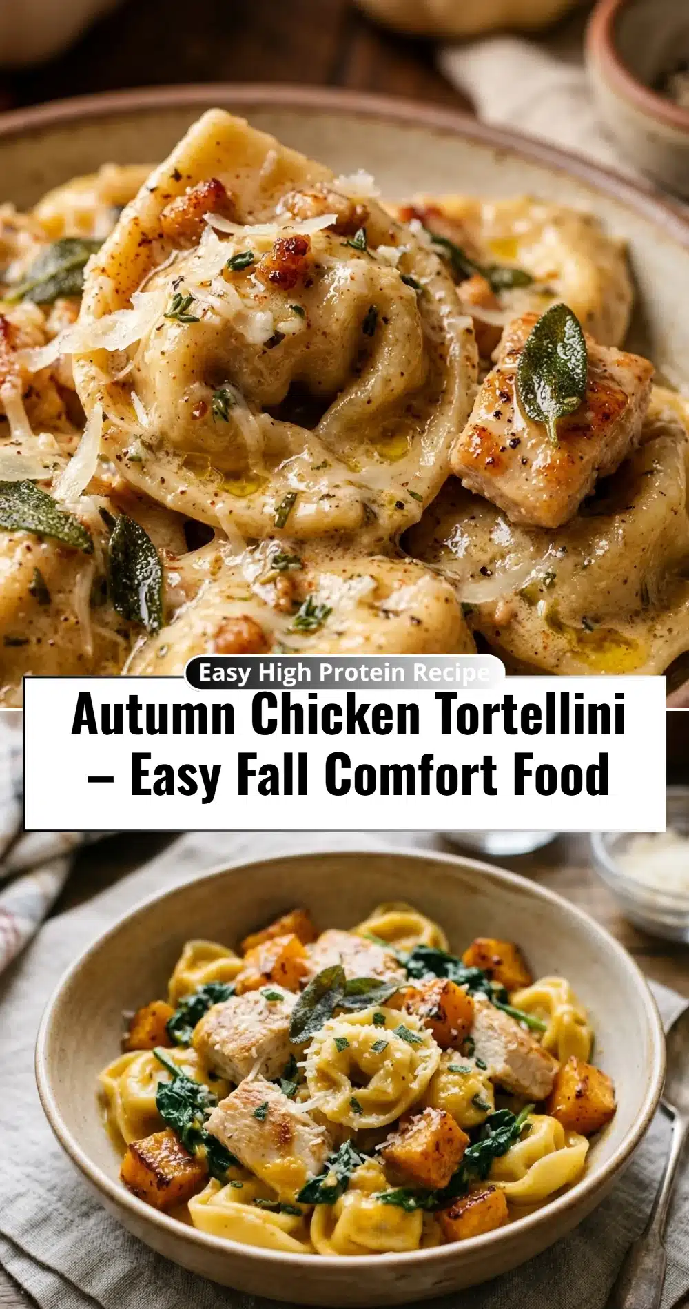 Autumn Chicken Tortellini – Easy Fall Comfort Food