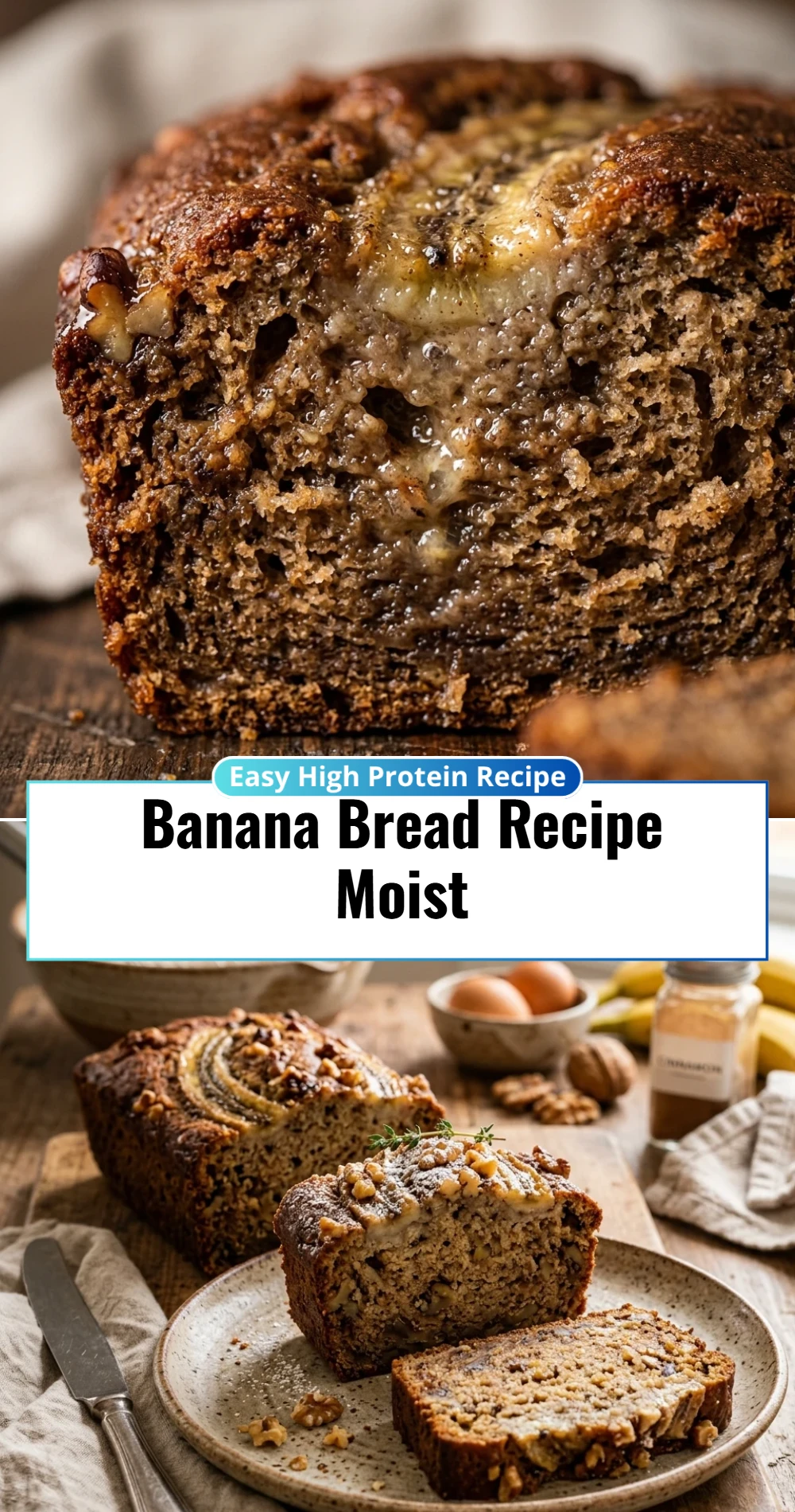 Banana Bread Recipe Moist