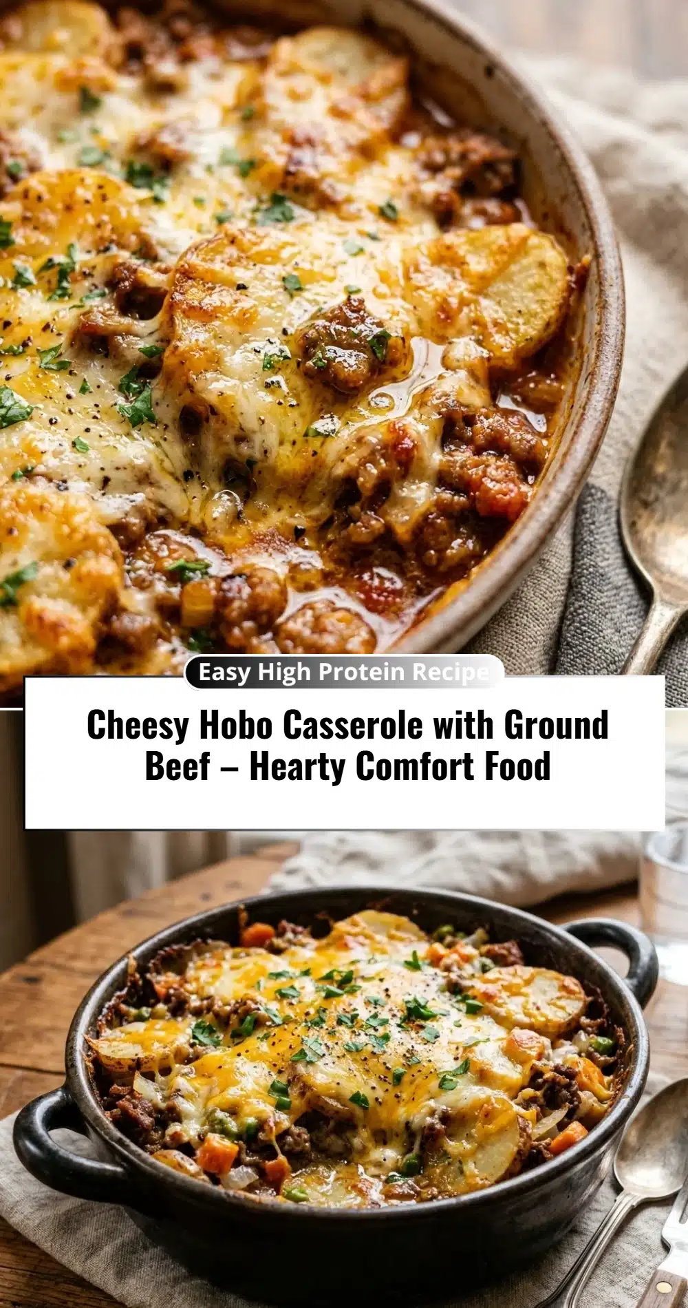 Cheesy Hobo Casserole with Ground Beef – Hearty Comfort Food