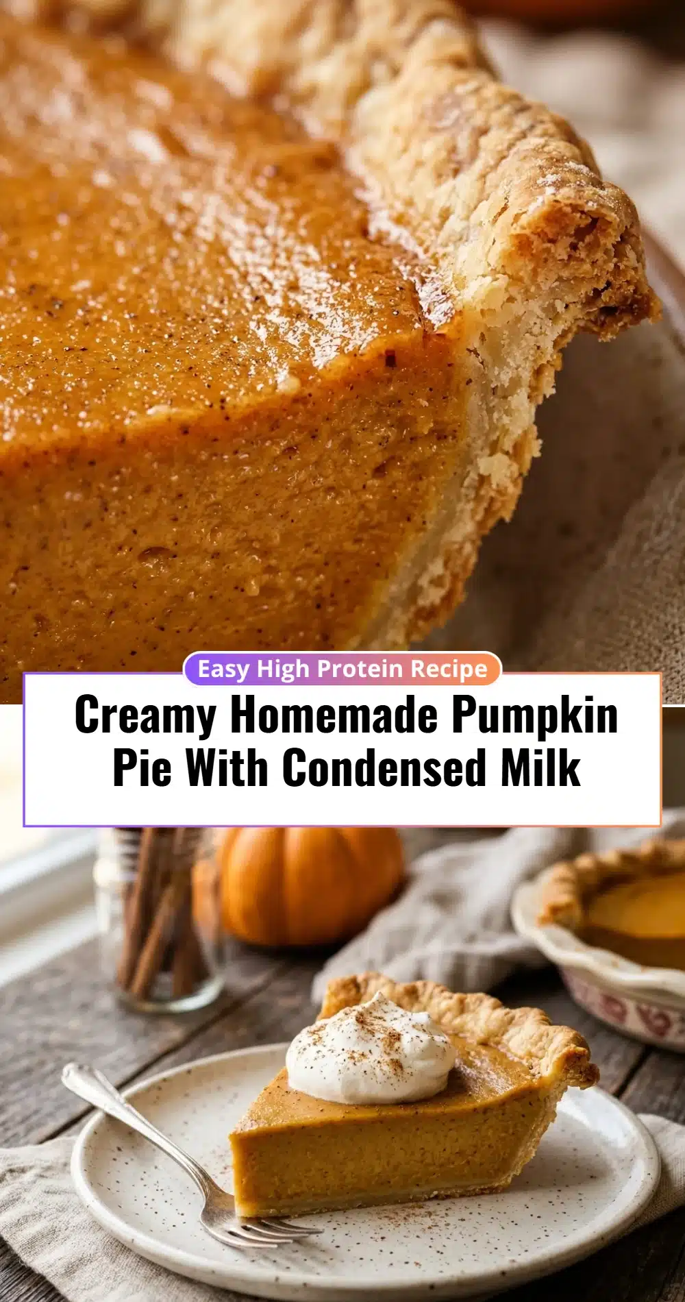 Creamy Homemade Pumpkin Pie With Condensed Milk