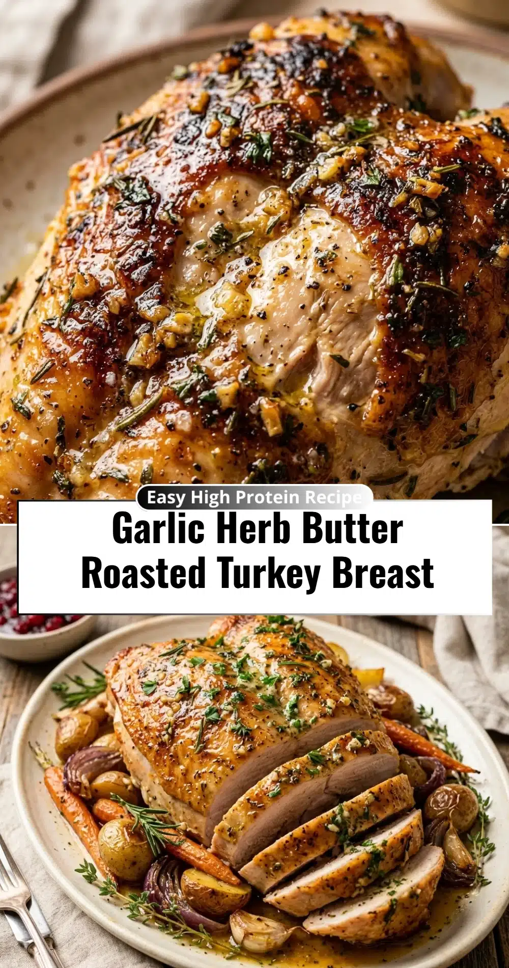 Garlic Herb Butter Roasted Turkey Breast
