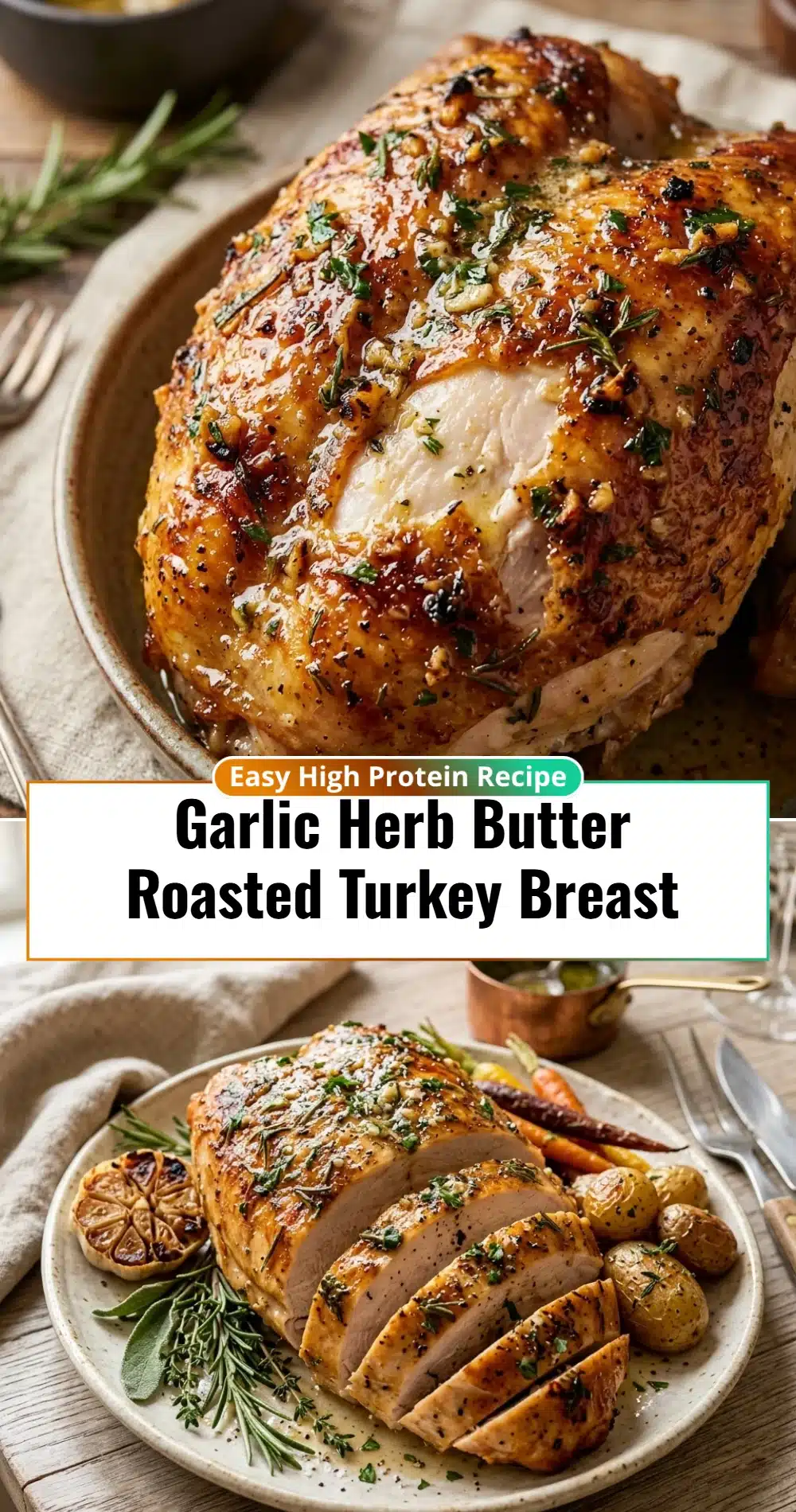 Garlic Herb Butter Roasted Turkey Breast