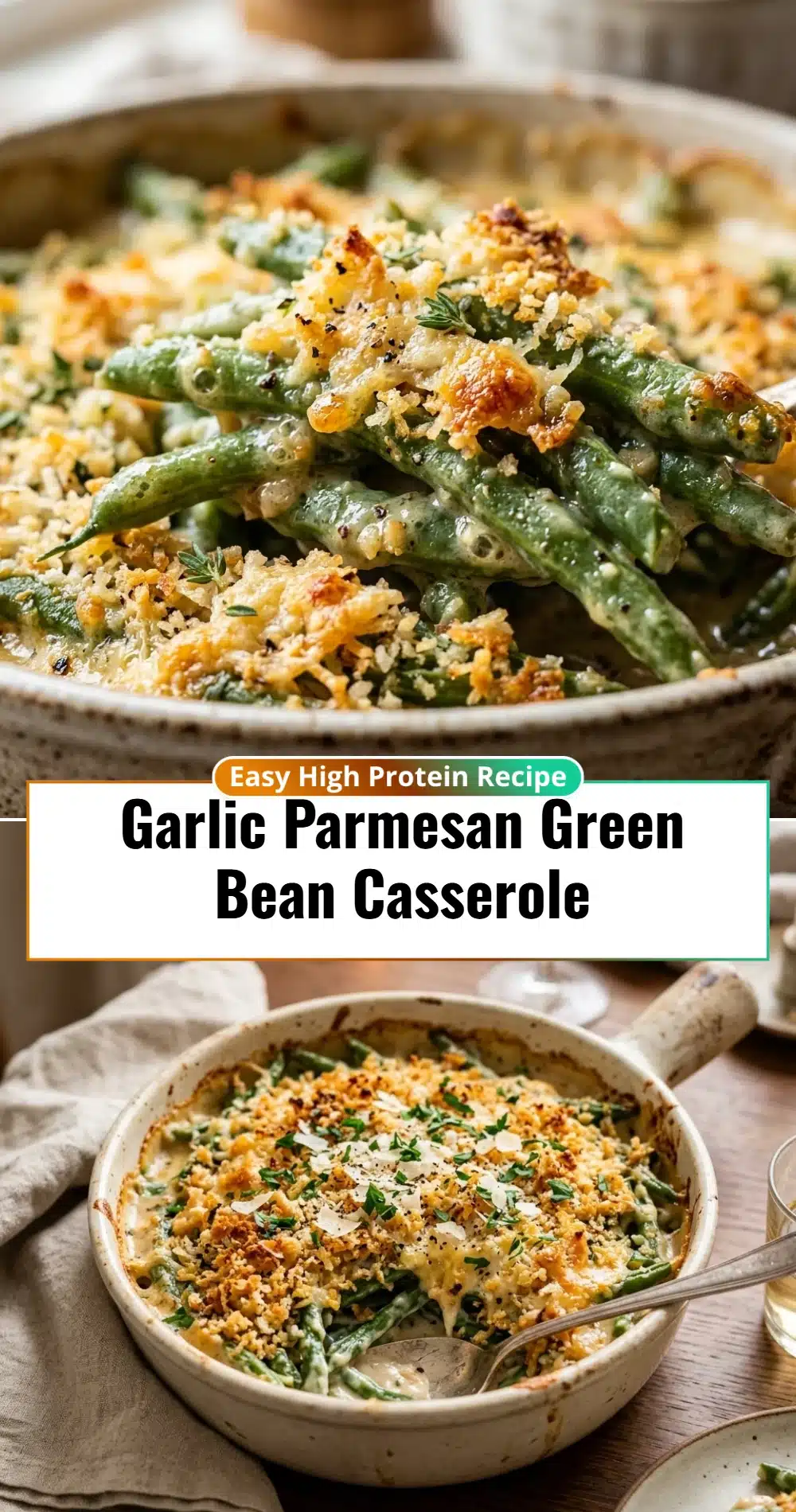 Garlic Parmesan Green Bean Casserole