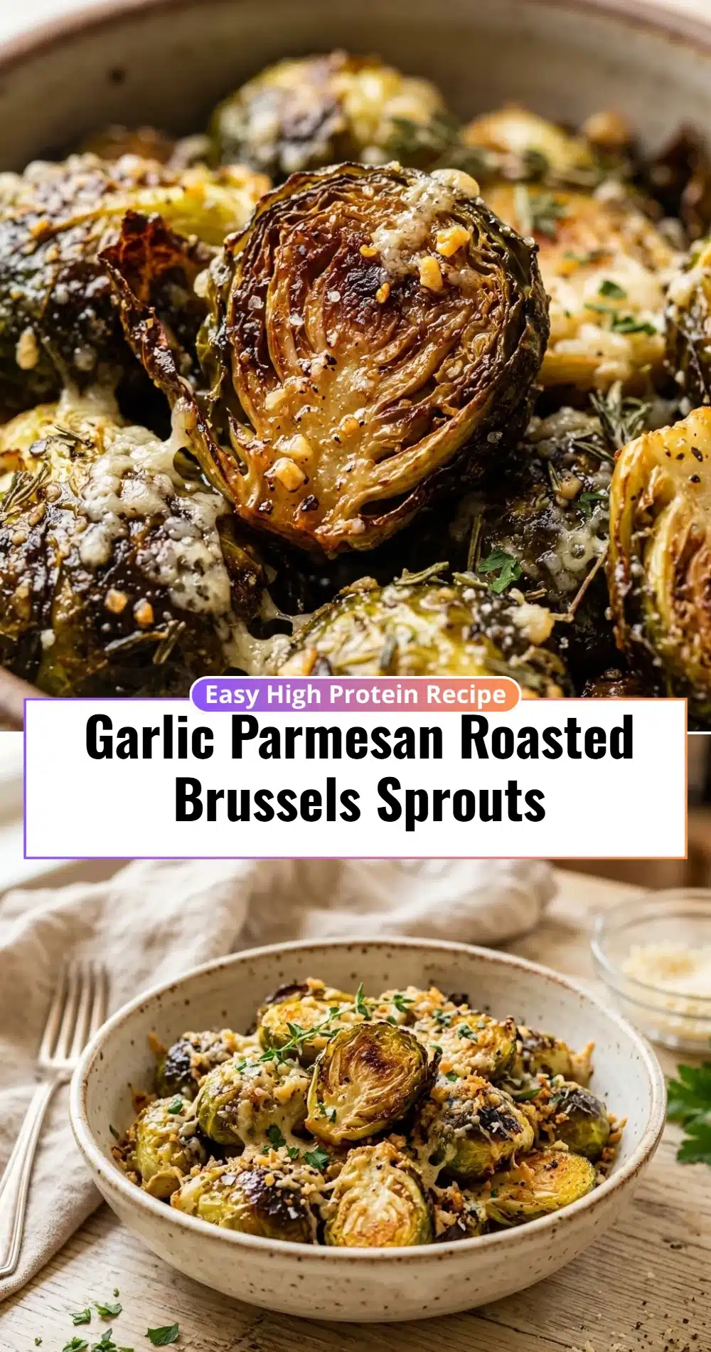 Garlic Parmesan Roasted Brussels Sprouts