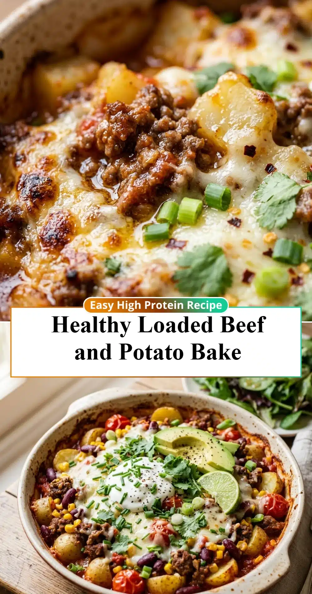 Healthy Loaded Beef and Potato Bake