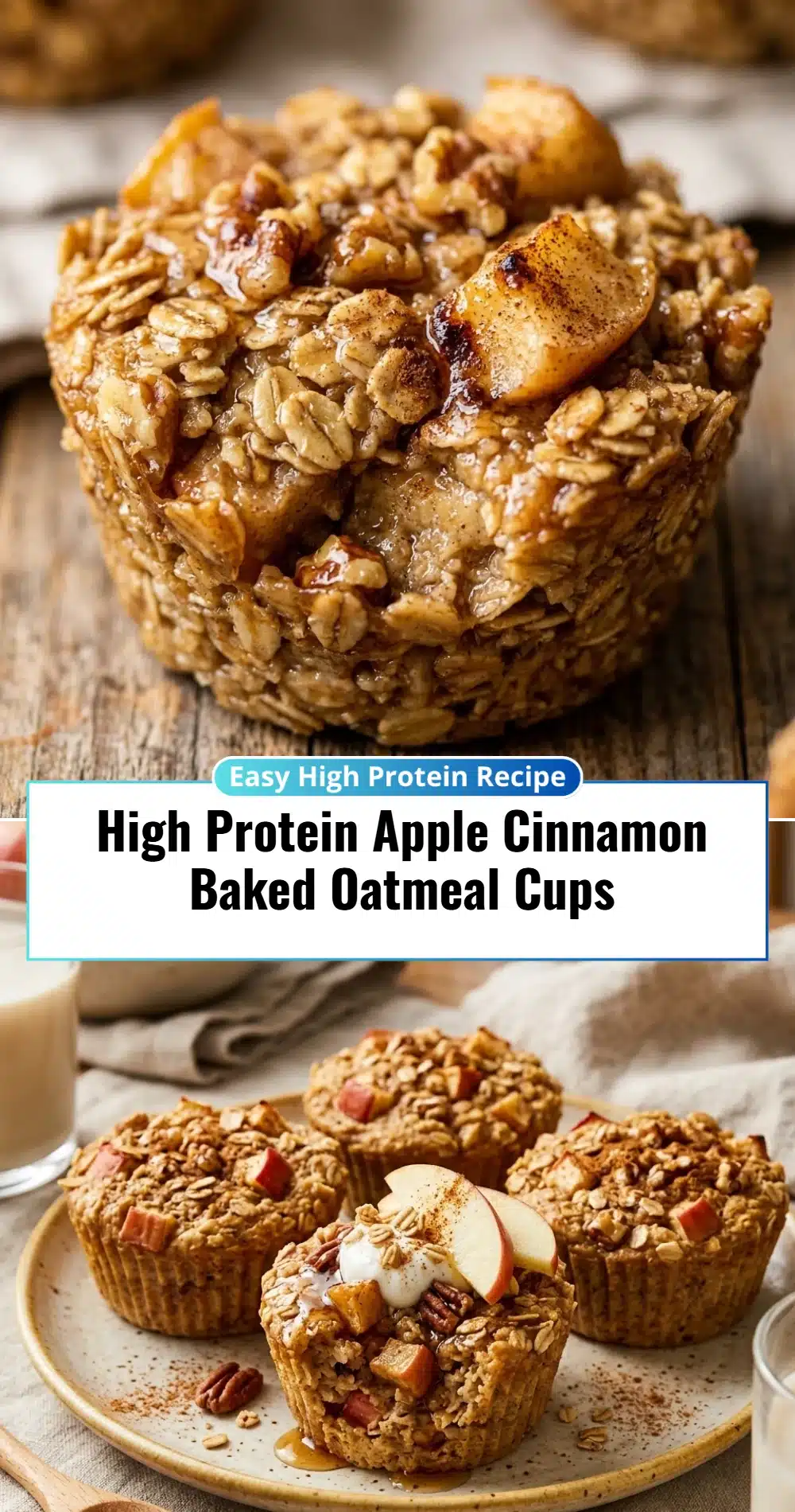 High Protein Apple Cinnamon Baked Oatmeal Cups