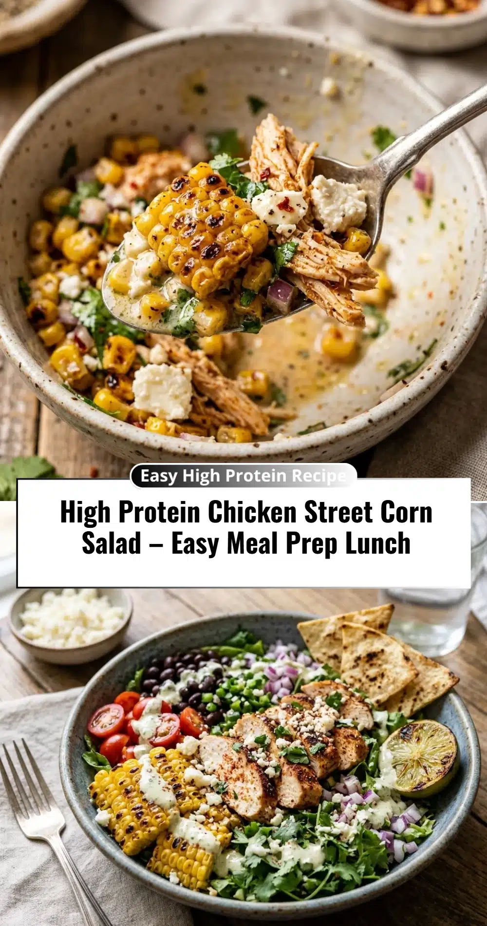 High Protein Chicken Street Corn Salad – Easy Meal Prep Lunch