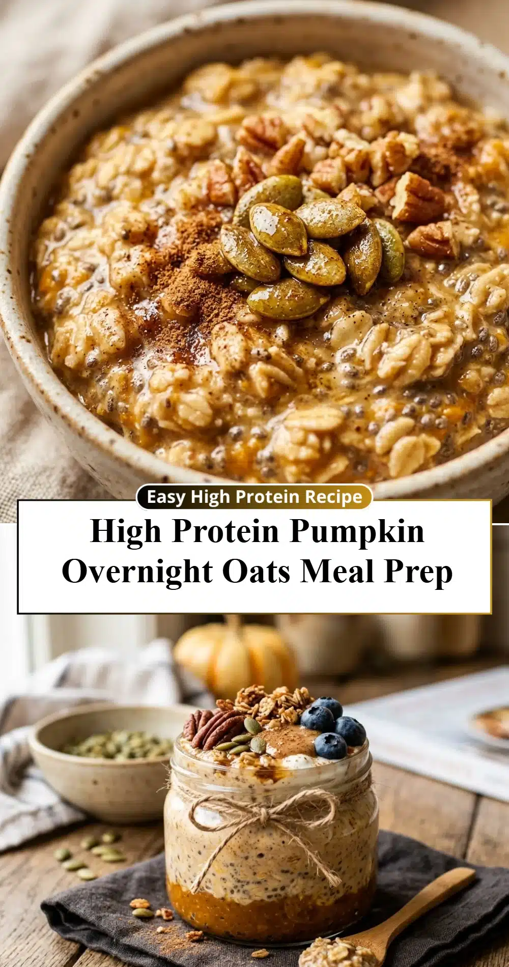 High Protein Pumpkin Overnight Oats Meal Prep