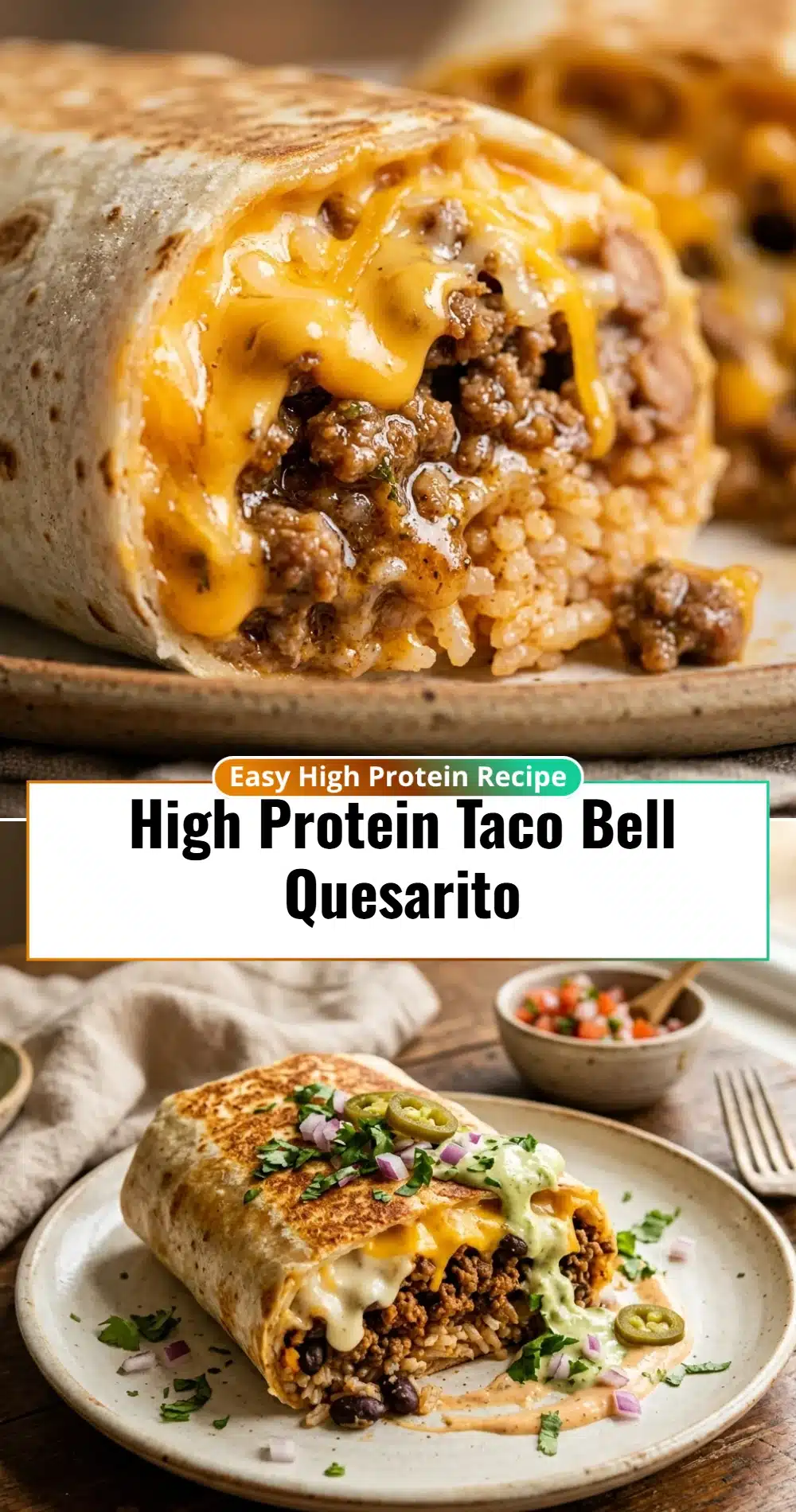 High Protein Taco Bell Quesarito