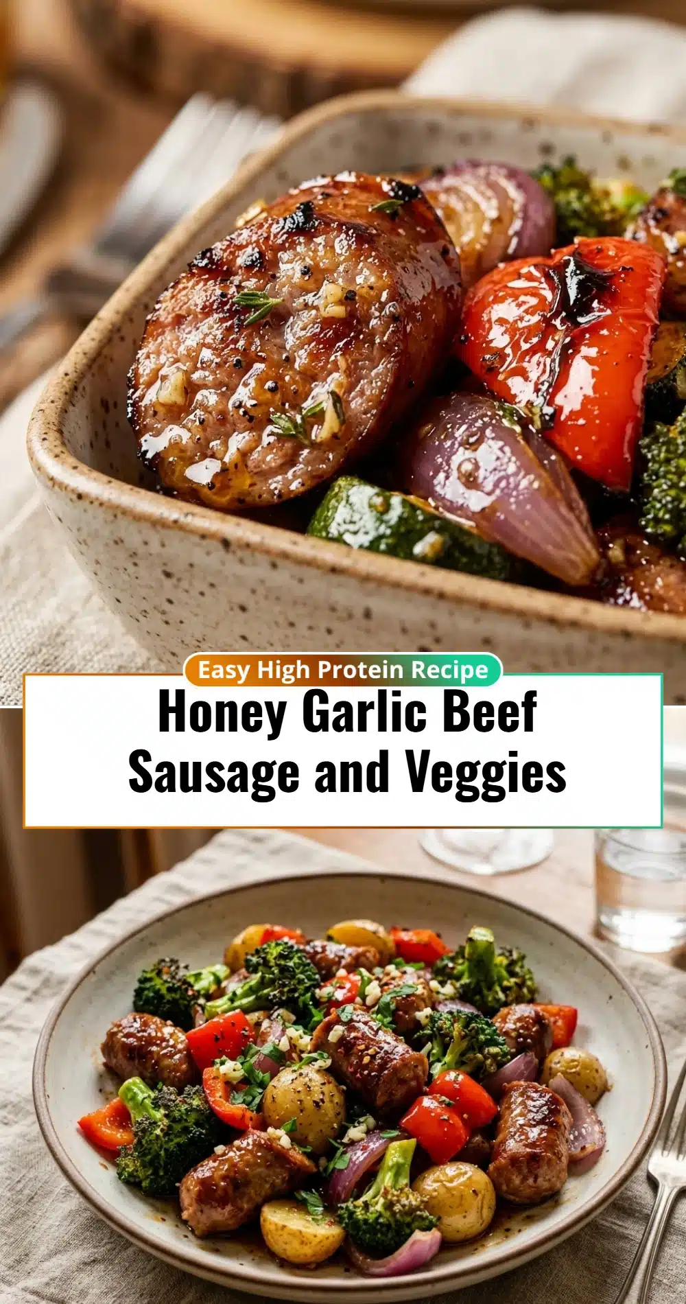 Honey Garlic Beef Sausage and Veggies