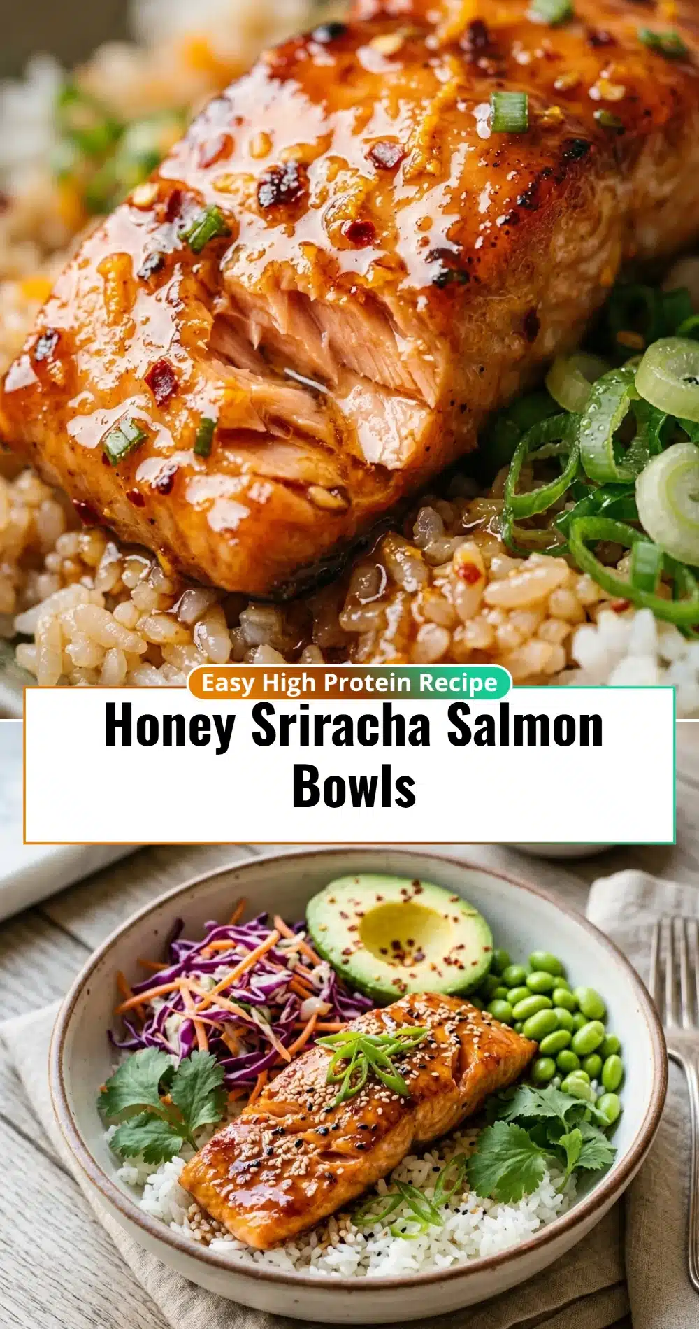 Honey Sriracha Salmon Bowls