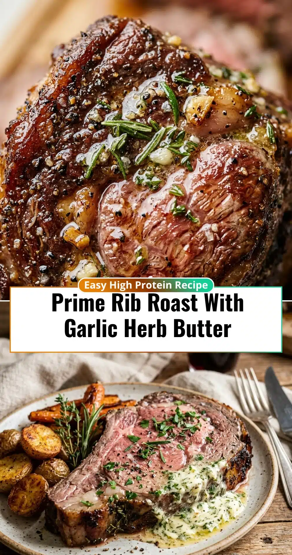 Prime Rib Roast With Garlic Herb Butter