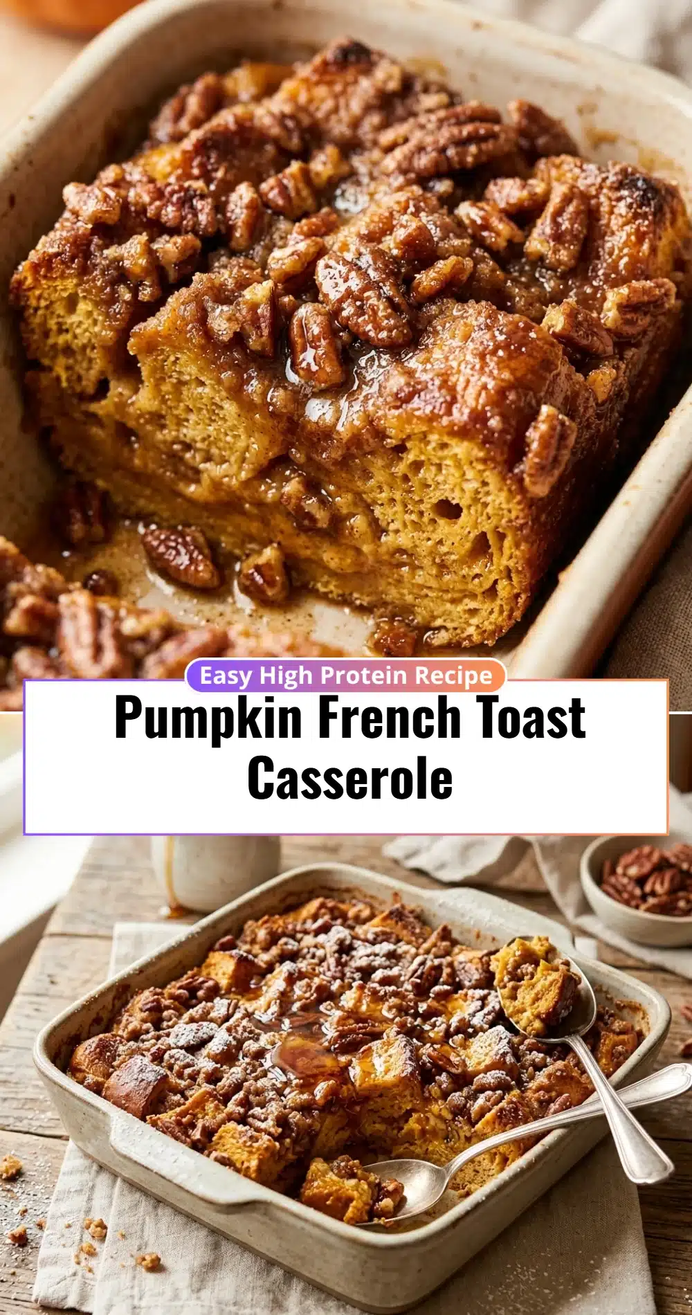 Pumpkin French Toast Casserole